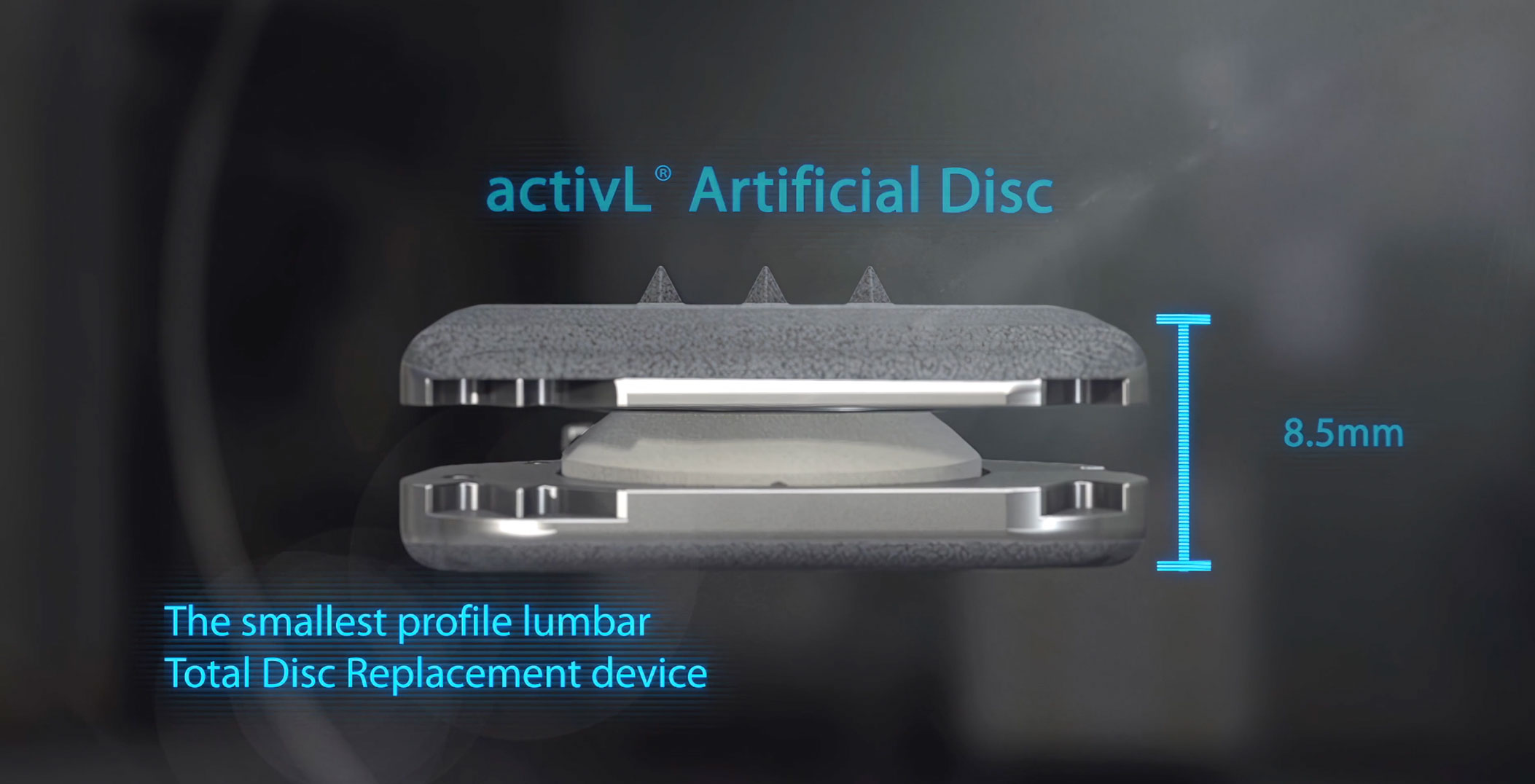 activL Artificial Disc is the smallest profile lumbar total disc replacement device.